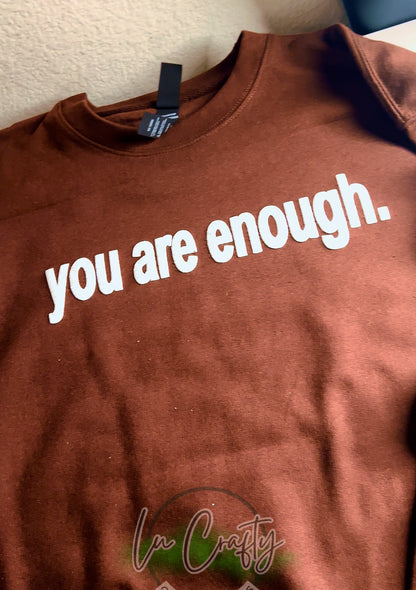 You Are Enough